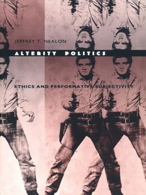 Cover of the book Alterity Politics by Paul Allen Anderson, Donald E. Pease