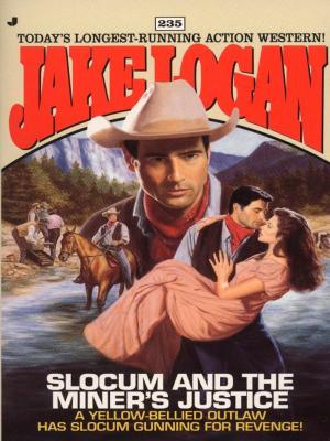 Cover of the book Slocum 235: Slocum and the Miner's Justice by Dalai Lama
