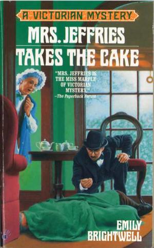 Cover of the book Mrs. Jeffries Takes the Cake by Wesley Ellis