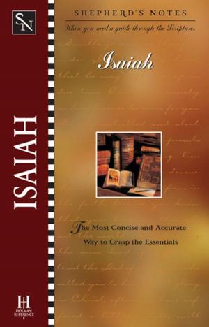 Cover of the book Shepherd's Notes: Isaiah by C. Ben Mitchell, D. Joy Riley, MD