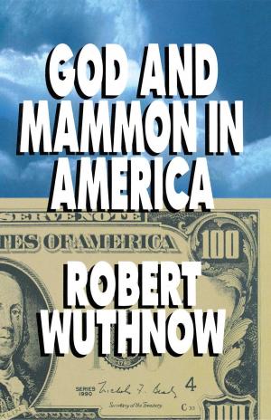 Cover of the book God And Mammon In America by Maria Shriver