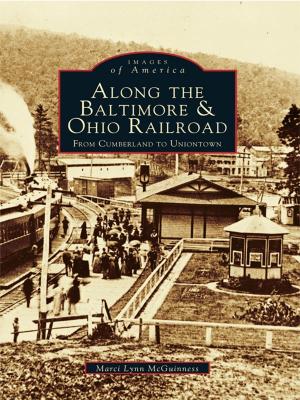 Cover of the book Along the Baltimore & Ohio Railroad by Richard Benjamin Cass