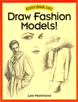 Cover of the book Draw Fashion Models! by 