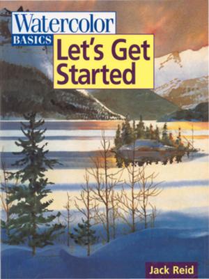 Cover of the book Watercolor Basics - Let's Get Started by Fiona Pearce