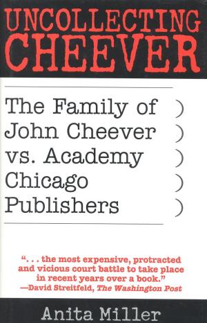 Cover of the book Uncollecting Cheever by Duane L. Cady