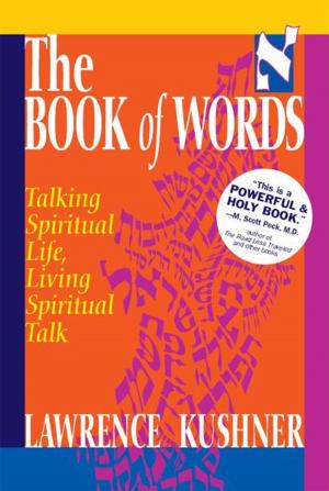 Cover of the book The Book of Words: Talking Spiritual Life, Living Spiritual Talk by Addison, Rabbi Howard A.