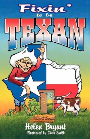 Cover of the book Fixin' To Be Texan by Joanna Martine Woolfolk