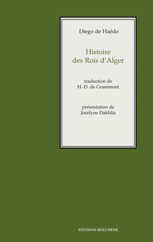 Cover of the book Histoire des rois d'Alger by Elisabeth Broughton. Alain Blondy Traducteur