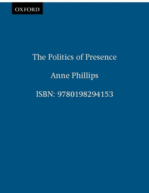 Cover of the book The Politics of Presence by Anne Phillips, OUP Oxford