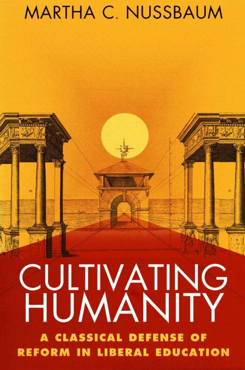 Cover of the book Cultivating Humanity by Martha C.  Nussbaum, Harvard University Press