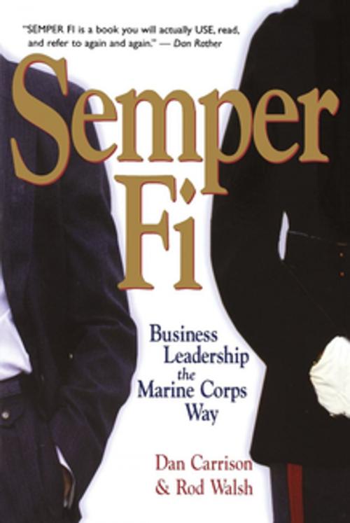 Cover of the book Semper Fi by Rod WALSH, Dan Carrison, AMACOM