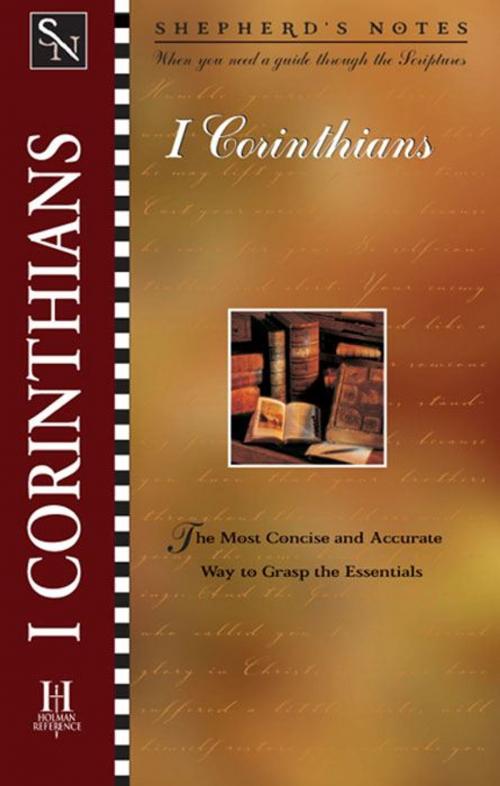 Cover of the book Shepherd's Notes: 1 Corinthians by Dana Gould, B&H Publishing Group