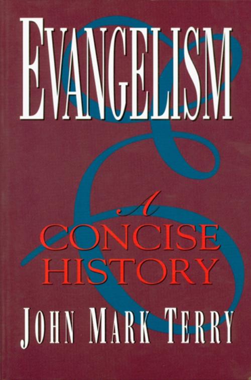 Cover of the book Evangelism by John Mark Terry, B&H Publishing Group