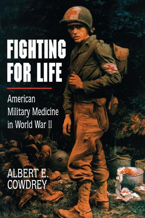 Cover of the book Fighting For Life by Albert E. Cowdrey, Free Press