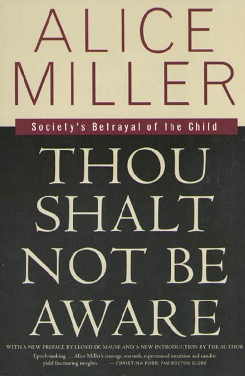 Cover of the book Thou Shalt Not Be Aware by Alice Miller, Lloyd deMause, Farrar, Straus and Giroux