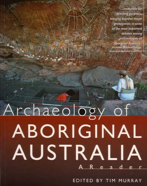 Cover of the book Archaeology of Aboriginal Australia by Tim Murray, Allen & Unwin