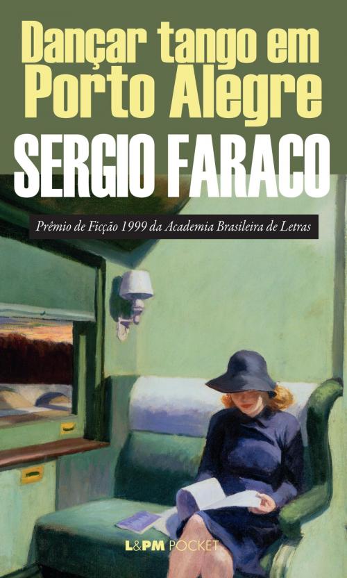 Cover of the book Dançar tango em Porto Alegre by Sergio Faraco, L&PM Editores
