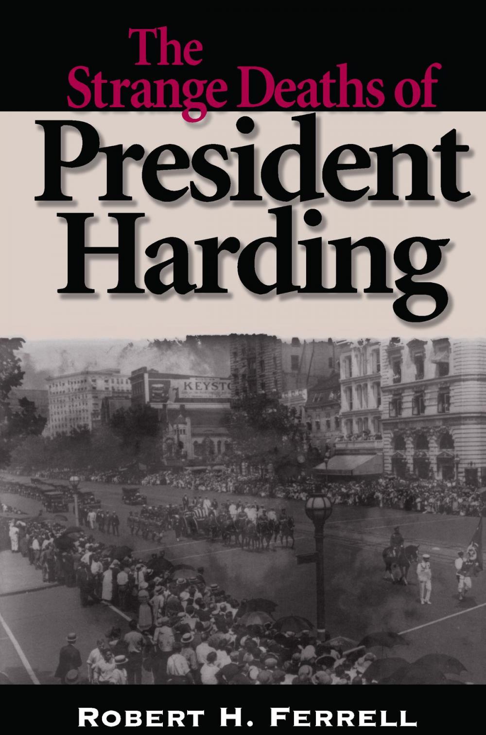 Big bigCover of The Strange Deaths of President Harding