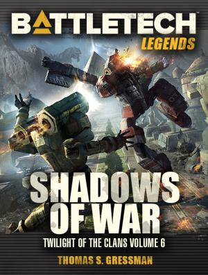 Cover of the book BattleTech Legends: Shadows of War by Dayna Ingram