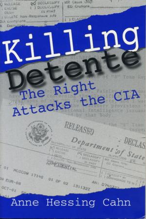 Cover of the book Killing Detente by Frank Klaassen