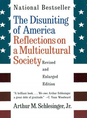 Cover of the book The Disuniting of America: Reflections on a Multicultural Society (Revised and Enlarged Edition) by Martín Espada