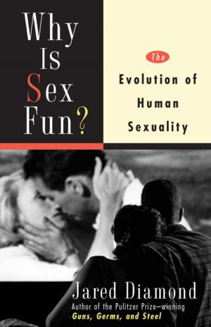 Cover of the book Why Is Sex Fun? by Benjamin K. Bergen