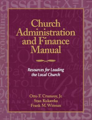 Cover of the book Church Administration and Finance Manual by Meredith Gould, Ph.D.