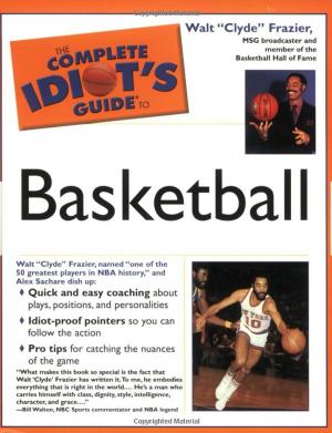 bigCover of the book The Complete Idiot's Guide to Playing Basketball by 