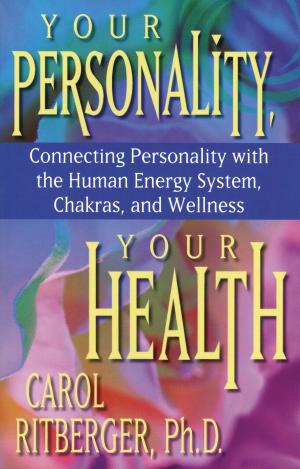 Cover of the book Your Personality, Your Health by David R. Hawkins, M.D./Ph.D.