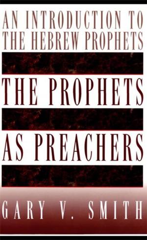 Cover of the book The Prophets as Preachers by Victoria Kovacs