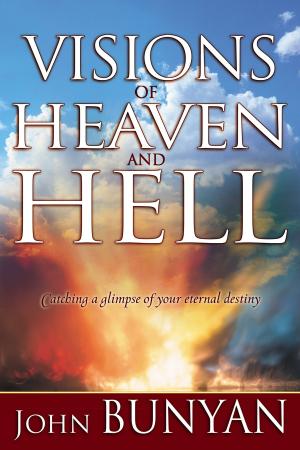 Cover of the book Visions of Heaven and Hell by Dr. Jerry Robeson, Dr. Carol Robeson