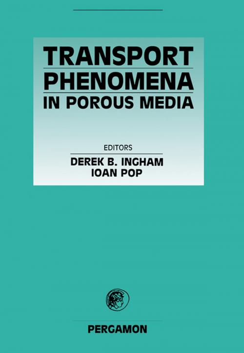 Cover of the book Transport Phenomena in Porous Media by I. Pop, Derek B Ingham, Elsevier Science