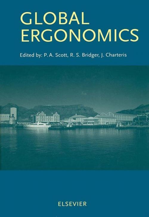 Cover of the book Global Ergonomics by P.A. Scott, J. Charteris, R.S. Bridger, Elsevier Science