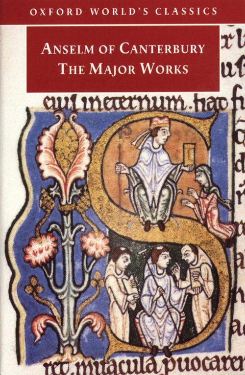 Cover of the book Anselm of Canterbury: The Major Works by St. Anselm, OUP Oxford