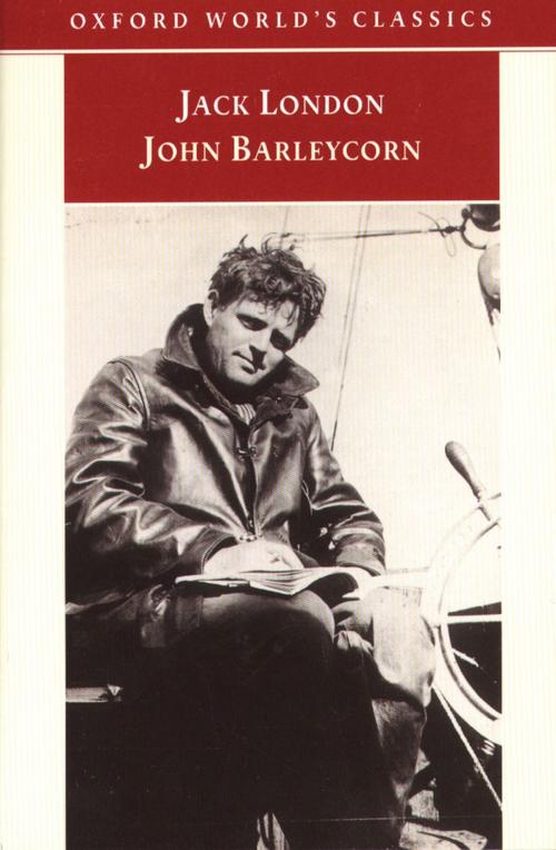 Cover of the book John Barleycorn by Jack London, OUP Oxford
