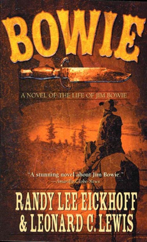 Cover of the book Bowie by Randy Lee Eickhoff, Leonard C. Lewis, Tom Doherty Associates