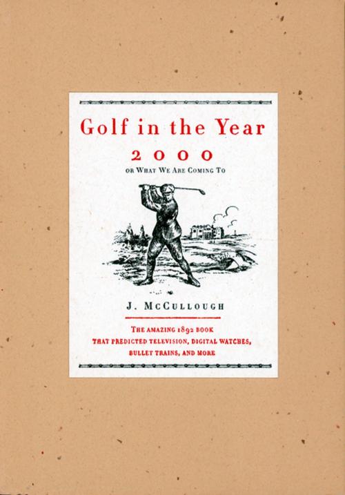 Cover of the book Golf in the Year 2000 by J. Mccullough, Thomas Nelson
