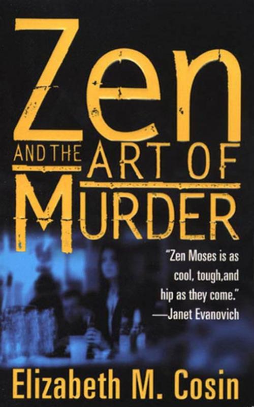 Cover of the book Zen and The Art of Murder by Elizabeth M. Cosin, St. Martin's Press