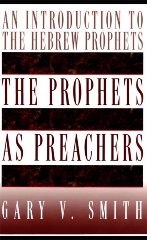 Cover of the book The Prophets as Preachers by Gary V. Smith, B&H Publishing Group