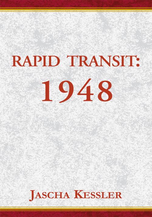 Cover of the book Rapid Transit by JASCHA KESSLER, Xlibris US
