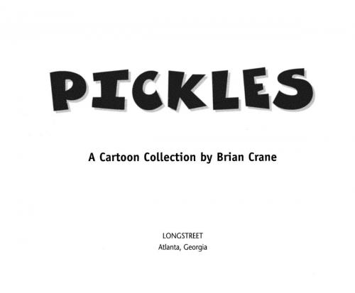 Cover of the book Pickles by Brian Crane, Taylor Trade Publishing
