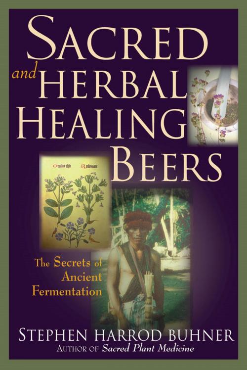 Cover of the book Sacred and Herbal Healing Beers by Stephen Harrod Buhner, Brewers Publications