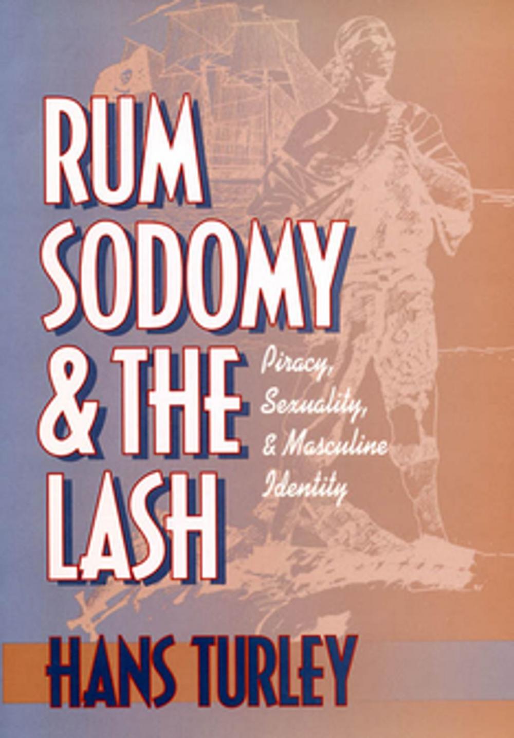Big bigCover of Rum, Sodomy, and the Lash