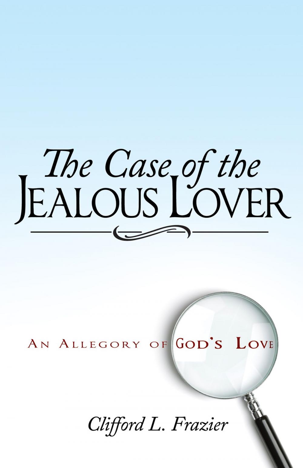 Big bigCover of The Case of the Jealous Lover