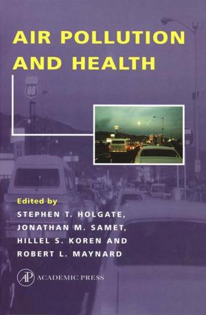 Cover of the book Air Pollution and Health by Stuart I. Greenbaum, Anjan V. Thakor, Arnoud W. A. Boot