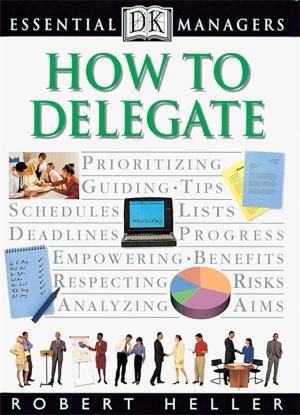 Book cover of DK Essential Managers: How to Delegate
