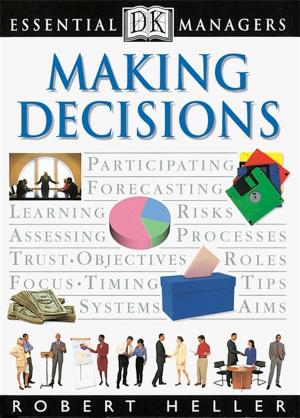 bigCover of the book DK Essential Managers: Making Decisions by 