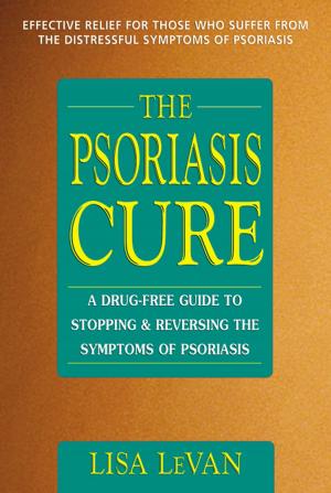 Cover of the book The Psoriasis Cure by Alison Buckholtz