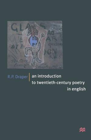 Cover of the book An Introduction to Twentieth-Century Poetry in English by Raelene Wilding