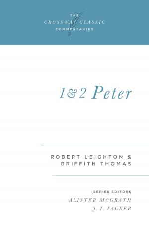 Cover of the book 1 and 2 Peter by Martyn Lloyd-Jones, Robert Backhouse